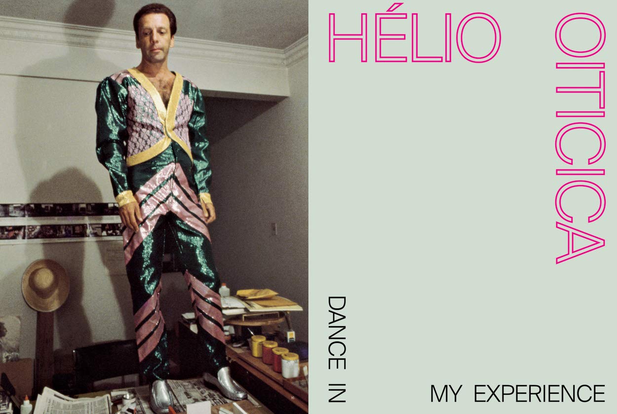 Hélio Oiticica: Dance in My Experience