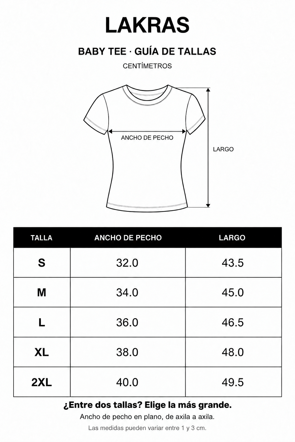 Guía de tallas de Baby Tee S a 2XL: ancho de pecho en plano y largo en centímetros. ¿Entre dos tallas? Elige la más grande.